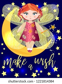 A fairy with wings and a magic wand on a crescent moon among the night sky. Inscription Make a wish