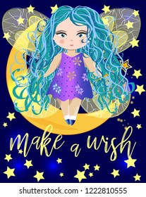 A fairy with wings and a magic wand on a crescent moon among the night sky. Inscription Make a wish