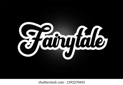 Fairytale Hand Written Word Text Typography Stock Vector (Royalty Free ...