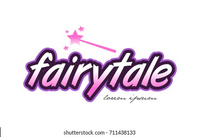 fairytale word text on a white background with magic wand