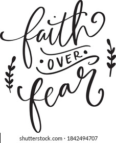 Fait over fear hand lettering