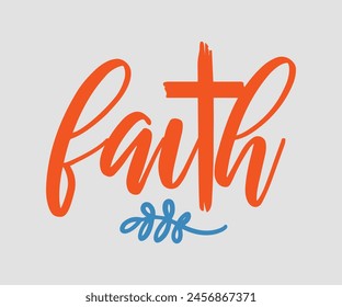 Faith Christian T-shirt Design Eps File