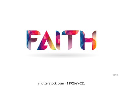 faith colored rainbow word text suitable for card, brochure or typography logo design