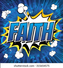 Faith - Comic book style word on abstract background.