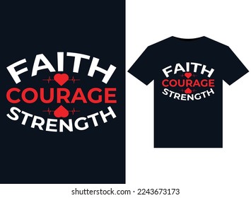 Faith Courage Strength illustrations for print-ready T-Shirts design