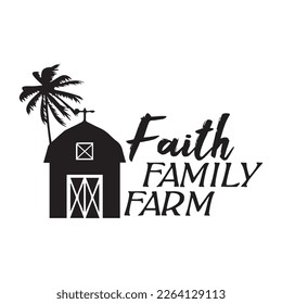 Faith family farm farmhouse quotes. farmhouse saying. farm life sign. southern quotes.
