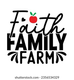 Faith Family Farm, New Family SVG Design Template