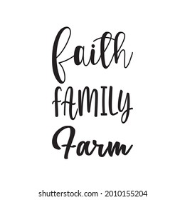 faith family farm quote letter