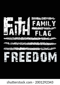 Faith family flag freedom usa grunge flag christian tshirt design.