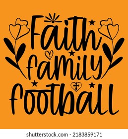 Faith family football, Jesus and Bible Verse religious Lettering t-shirts design