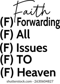  Faith forwarding all issues to heaven, Jesus design