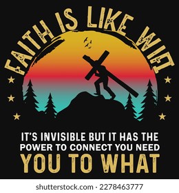 Faith god or jesus graphics tshirt design vector design 