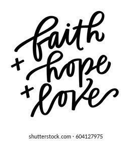 Faith and hope and love