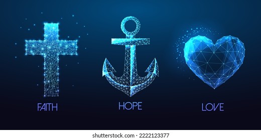 Faith Hope Love Christian religious concept with cross, anchor and heart symbols on dark blue background. Futuristic glowing low polygonal style. Modern abstract connection design vector illustration.