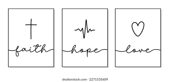 Faith, Hope, Love. Christian vector icon symbol. Lettering typography quote. Poster religious words hope, faith, love. Modern design frame. Vector word illustration. Wall art sign bedroom, wall decor.