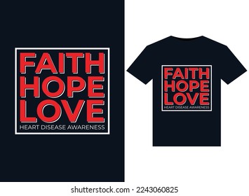 Faith Hope Love Heart Disease Awareness Illustrations para el diseño de camisetas listas para imprimir