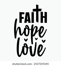 Faith hope love retro t shirt design