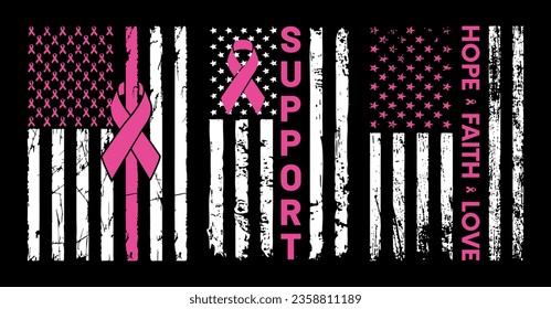 Faith Hope Love Typography Cancer Awareness T-Shirt Design, Fight Breast Cancer T Shirt Design, American Flag set, usa flag set collection