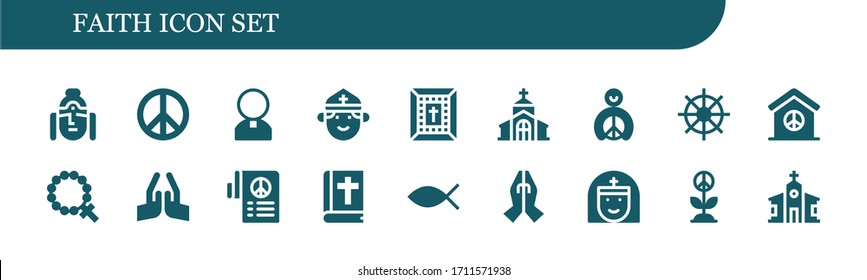 faith icon set. 18 filled faith icons.  Simple modern icons such as: Buddha, Peace, Priest, Bible, Church, Buddhism, Rosary, Pray, Christianity, Prayer, Nun