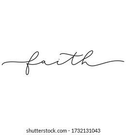 Faith inspirational card with black lettering vector illustration. Handwritten text flat style. Brush calligraphy and motivation concept. Isolated on white background