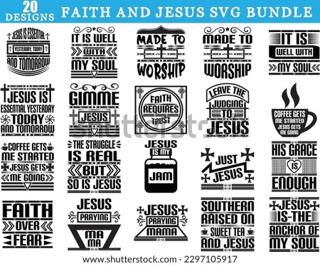 Faith and Jesus svg bundle, Faith and Jesus svg design