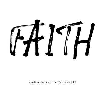 Faith letter Cursive Calligraphy Typography Black text letters isolated on white background ideal for shirts and posters. Grunge style