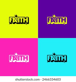 FAITH. Motivation Quote. Christian religious typography text faith. Vector illustration. Church Design Poster