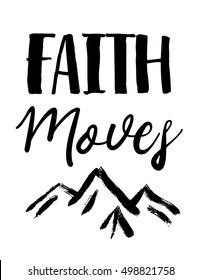 Faith Moves Mountains Bible Scripture Art