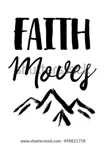 Faith Moves Mountains Bible Scripture Art
