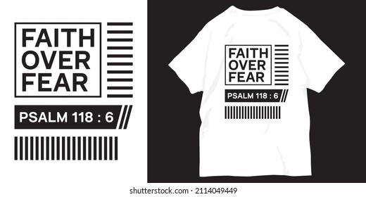 Faith over fear bible inspirational slogan for t shirt print