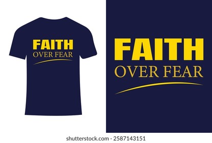 Faith Over Fear - Bold Motivational Typography Design for Inspiration