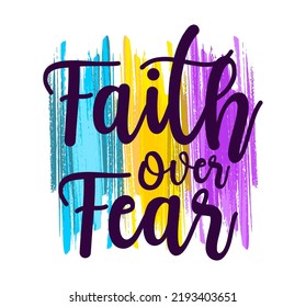 Faith Over Fear Inspirational Quotes Vector Design For T shirt, Mug, Keychain, Sticker Design