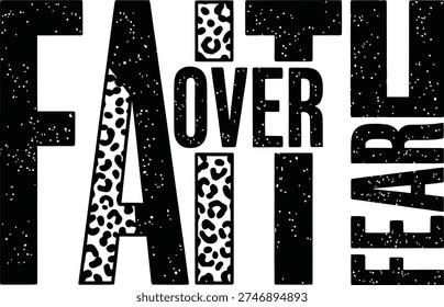 Faith Over Fear Leopard Pattern Motivational Typography Design