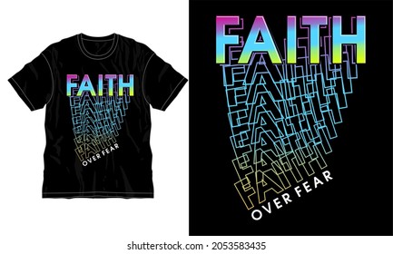 faith over fear motivationalquote t shirt design graphic vector 