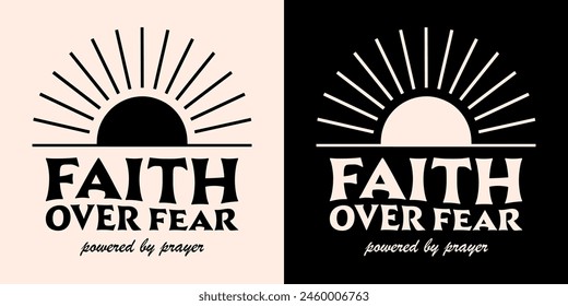 Faith over fear powered by prayer Christian girl quotes boho aesthetic