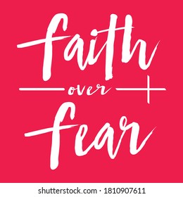 Faith Over Fear t shirt design vector