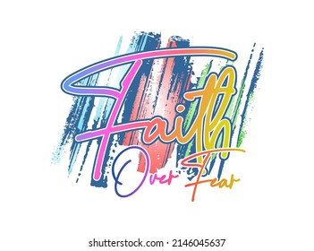 faith over fear t shirt design graphic vector 