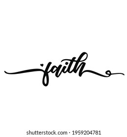 faith printable cuttable script typography calligraphy text phrase  sign