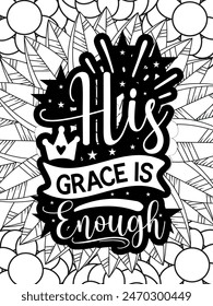 Faith Quotes Flower Coloring Page Beautiful black and white illustration for adult coloring book