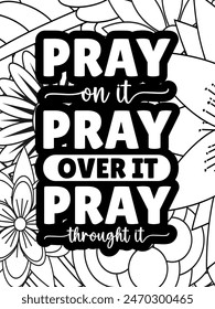 Faith Quotes Flower Coloring Page Beautiful black and white illustration for adult coloring book