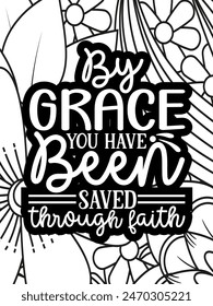 Faith Quotes Flower Coloring Page Beautiful black and white illustration for adult coloring book