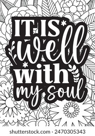 Faith Quotes Flower Coloring Page Beautiful black and white illustration for adult coloring book