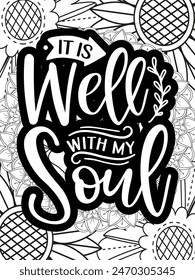 Faith Quotes Flower Coloring Page Beautiful black and white illustration for adult coloring book