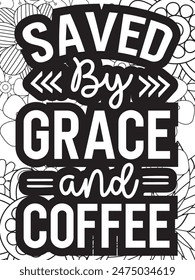 Faith Quotes Flower Coloring Page Beautiful black and white illustration for adult coloring book