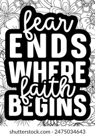 Faith Quotes Flower Coloring Page Beautiful black and white illustration for adult coloring book