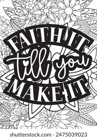 Faith Quotes Flower Coloring Page Beautiful black and white illustration for adult coloring book