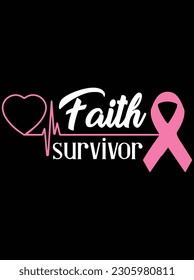 Faith survivor vector art design, EPS file. design file for T-shirt. SVG, EPS cuttable design file