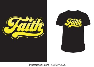 faith Typography T shirt design
