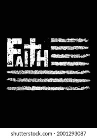 Faith Usa Grunge Flag Christian Tshirt Design