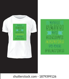 With faith we receive  answers to our prayers text vector illustration t- shirt design